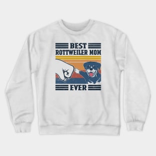 Best Rottweiler Mom Ever Black Version Crewneck Sweatshirt